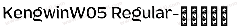 KengwinW05 Regular字体转换